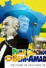 Paulo Gracindo – O Bem Amado